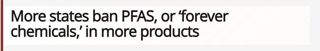 More states ban PFAS, or ‘forever chemicals,’ in more products